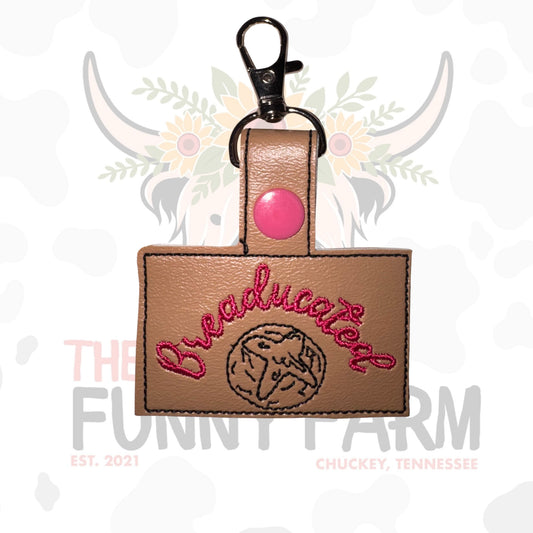 Breaducated Key Fob